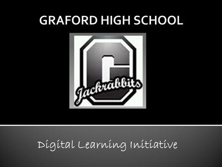 Digital Learning Initiative. Graford ISD has purchased Kindle Fires for the students in grades 9-12. We will issue them to students as soon as this mandatory.