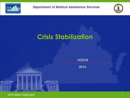 Crisis Stabilization Department of Medical Assistance Services H2019