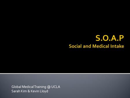 Global Medical UCLA Sarah Kim & Kevin Lloyd.