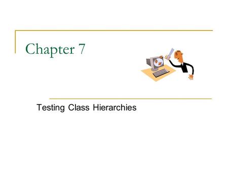Chapter 7 Testing Class Hierarchies. SWE 415 Chapter 7 2 Reading Assignment  John McGregor and David A. Sykes, A Practical Guide to Testing Object-Oriented.