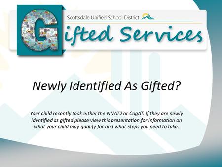 Newly Identified As Gifted