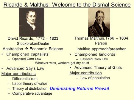 Ricardo & Malthus: Welcome to the Dismal Science