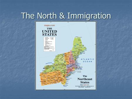 The North & Immigration. A. Northern Factories 1. Factory conditions.