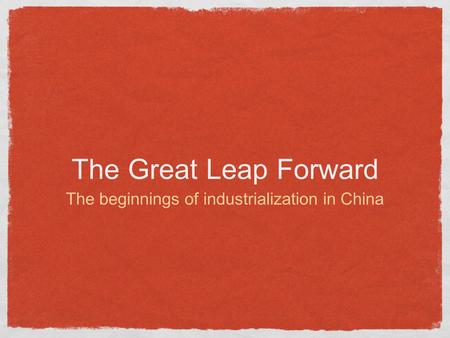The beginnings of industrialization in China