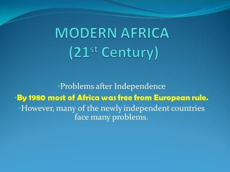 MODERN AFRICA (21st Century)