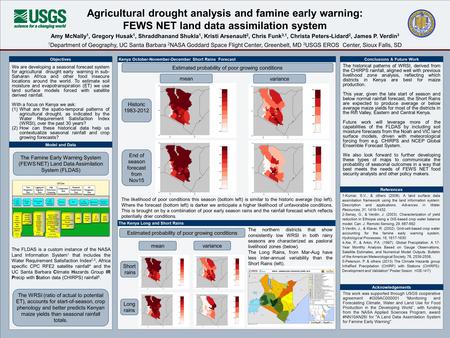 We are developing a seasonal forecast system for agricultural drought early warning in sub- Saharan Africa and other food insecure locations around the.