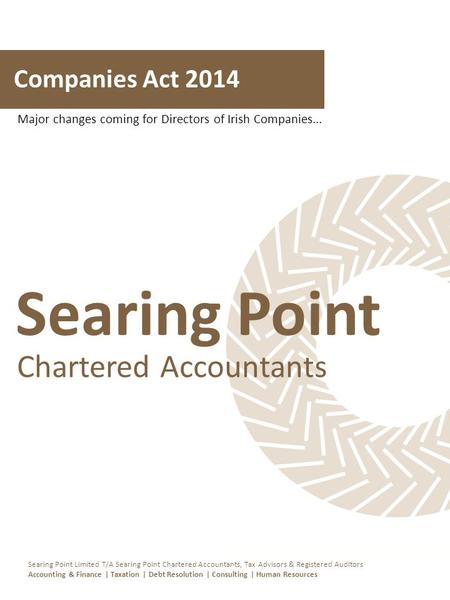 Searing Point Limited T/A Searing Point Chartered Accountants, Tax Advisors & Registered Auditors Accounting & Finance | Taxation | Debt Resolution | Consulting.