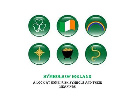 A look at some Irish symbols and their meanings