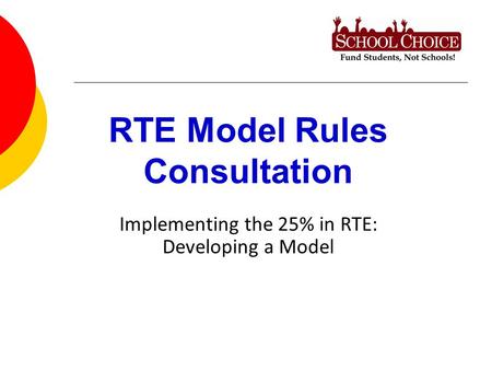 RTE Model Rules Consultation Implementing the 25% in RTE: Developing a Model.