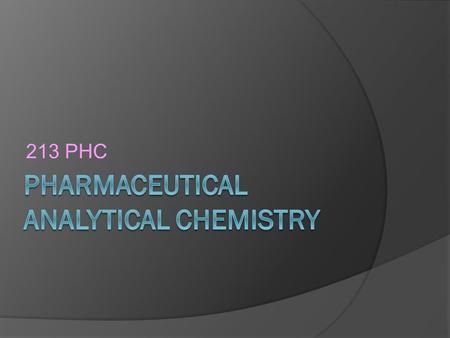 213 PHC. Titrations in Nonaqueous solvents By the end of this lecture the student should be able to:  Classify solvents.  Define titration in n onaqueous.