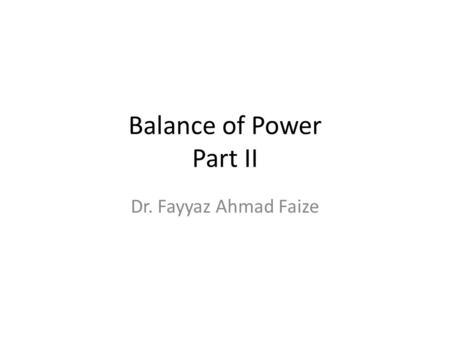 Balance of Power Part II