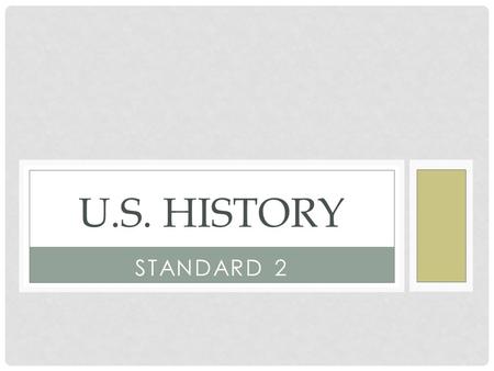 STANDARD 2 U.S. HISTORY. STANDARD 2 The student will trace the ways that the economy and society of British North America developed.