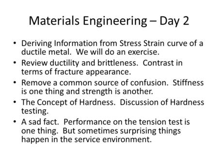 Materials Engineering – Day 2