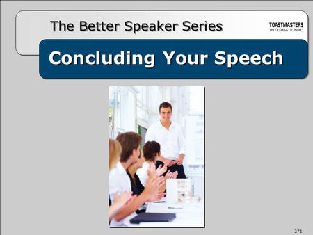 Concluding Your Speech The Better Speaker Series 271.