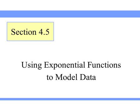Using Exponential Functions