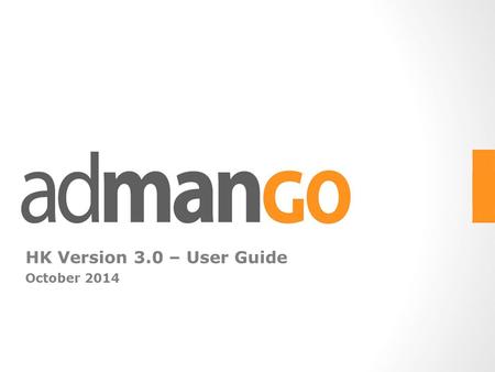 HK Version 3.0 – User Guide October 2014.