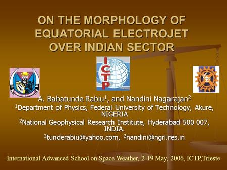 ON THE MORPHOLOGY OF EQUATORIAL ELECTROJET OVER INDIAN SECTOR