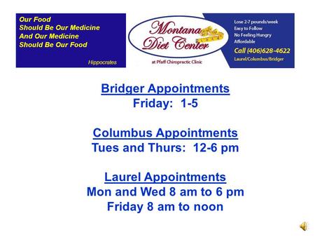 Our Food Should Be Our Medicine And Our Medicine Should Be Our Food Hippocrates Bridger Appointments Friday: 1-5 Columbus Appointments Tues and Thurs: