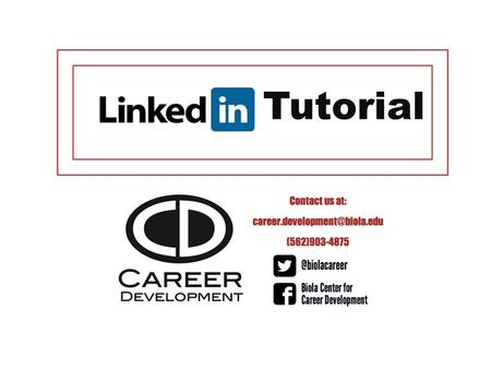 Tutorial. Why use LinkedIn? 1.Get Job email Alerts 2.Connect with Professionals 3.Conduct Company Research 4.Get Recommendations 5. Let Companies find.