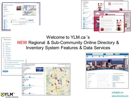 Welcome to YLM.ca ’s NEW Regional & Sub-Community Online Directory & Inventory System Features & Data Services.
