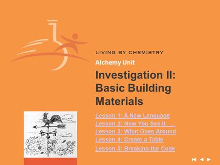 Investigation II: Basic Building Materials