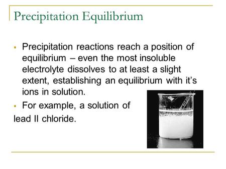 Precipitation Equilibrium