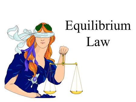 Equilibrium Law. Introduction to the Equilibrium law 2H 2 (g) + O 2 (g)  2H 2 O (g) Step 1:Set up the “equilibrium law” equation Kc = Step 2:Product.