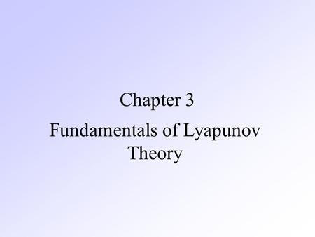 Fundamentals of Lyapunov Theory