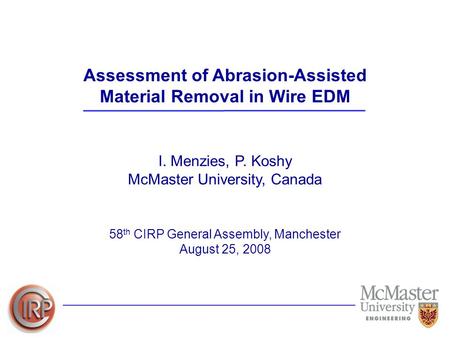 Assessment of Abrasion-Assisted Material Removal in Wire EDM