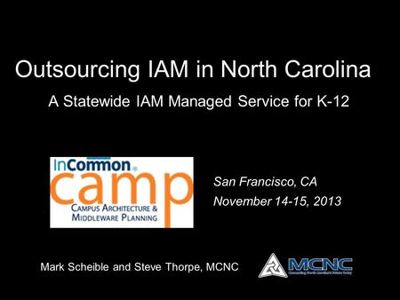 Outsourcing IAM in North Carolina