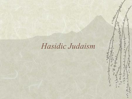 Hasidic Judaism. Videos –Asher Lev  S4Q&feature=related  S4Q&feature=related.