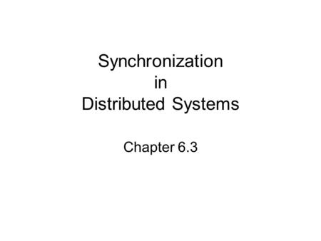 Synchronization in Distributed Systems