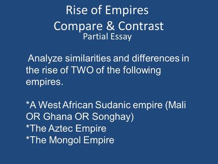 Rise of Empires Compare & Contrast