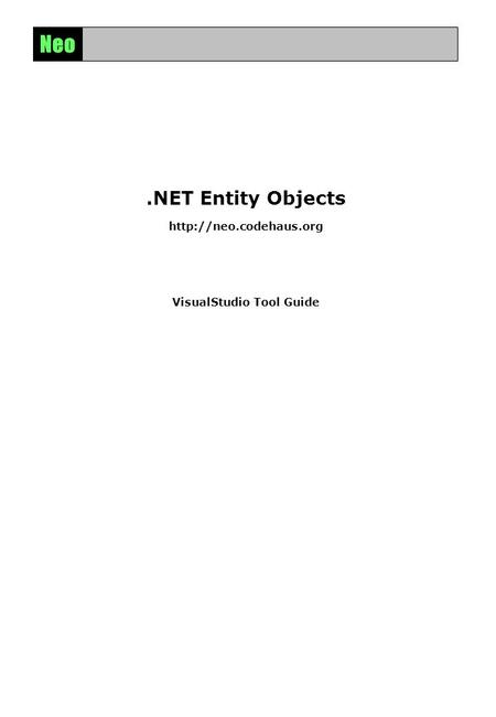 Neo.NET Entity Objects  VisualStudio Tool Guide.