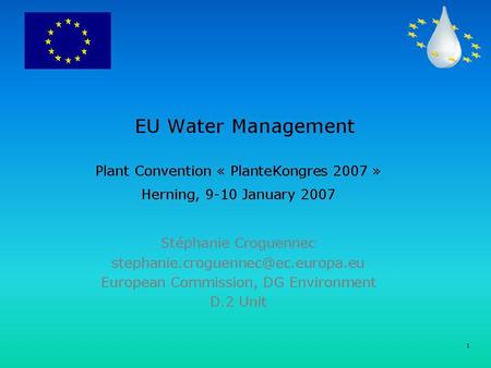 1. 2 Content Principles of the Water Framework Directive WFD and Agriculture WFD and CAP.
