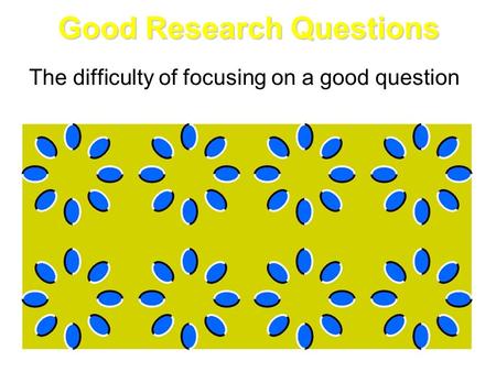 Good Research Questions
