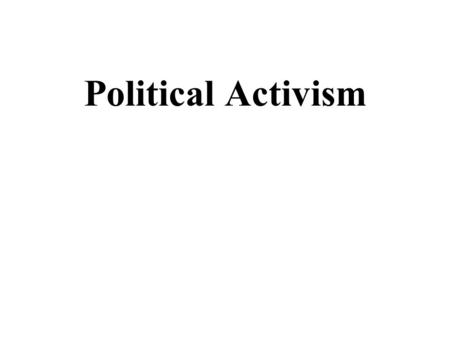 Political Activism. Janet Conners The Krever Report