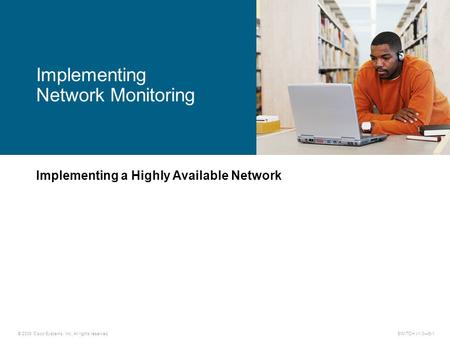 Implementing a Highly Available Network