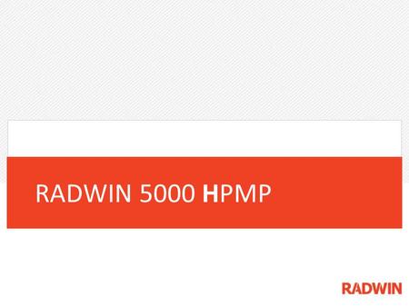 RADWIN 5000 HPMP.