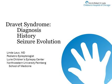 Dravet Syndrome: Diagnosis History Seizure Evolution