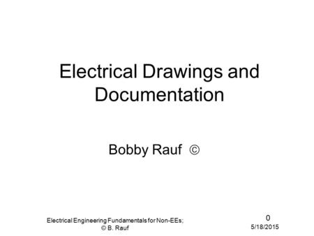 Electrical Engineering Fundamentals for Non-EEs; © B. Rauf