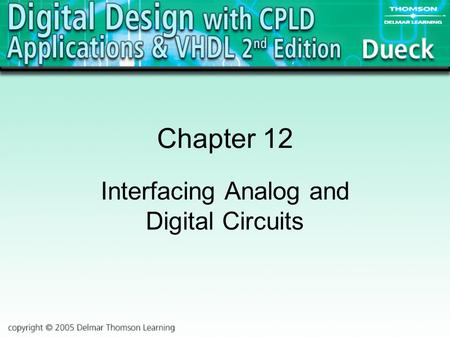 Interfacing Analog and Digital Circuits