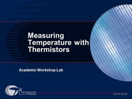 Academic Workshop Lab Measuring Temperature with Thermistors.