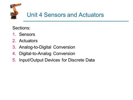 Unit 4 Sensors and Actuators