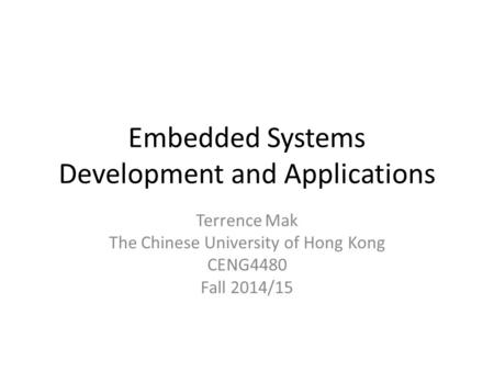 Embedded Systems Development and Applications