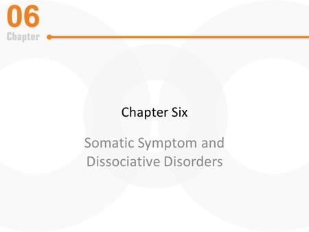 Somatic Symptom and Dissociative Disorders