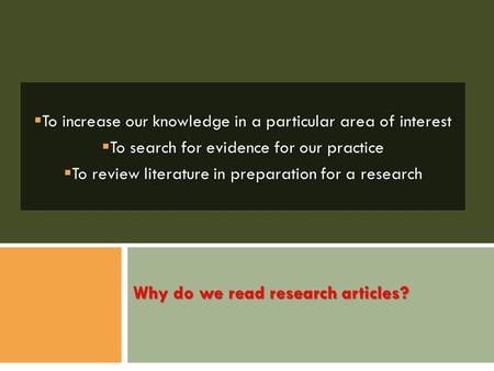 Why do we read research articles?