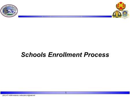 (253) Schools Enrollment Process 1.