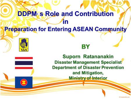 DDPM, s Role and Contribution in Preparation for Entering ASEAN Community.
