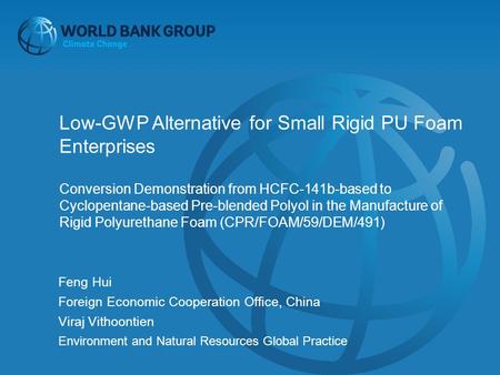 Low-GWP Alternative for Small Rigid PU Foam Enterprises Conversion Demonstration from HCFC-141b-based to Cyclopentane-based Pre-blended Polyol in the Manufacture.